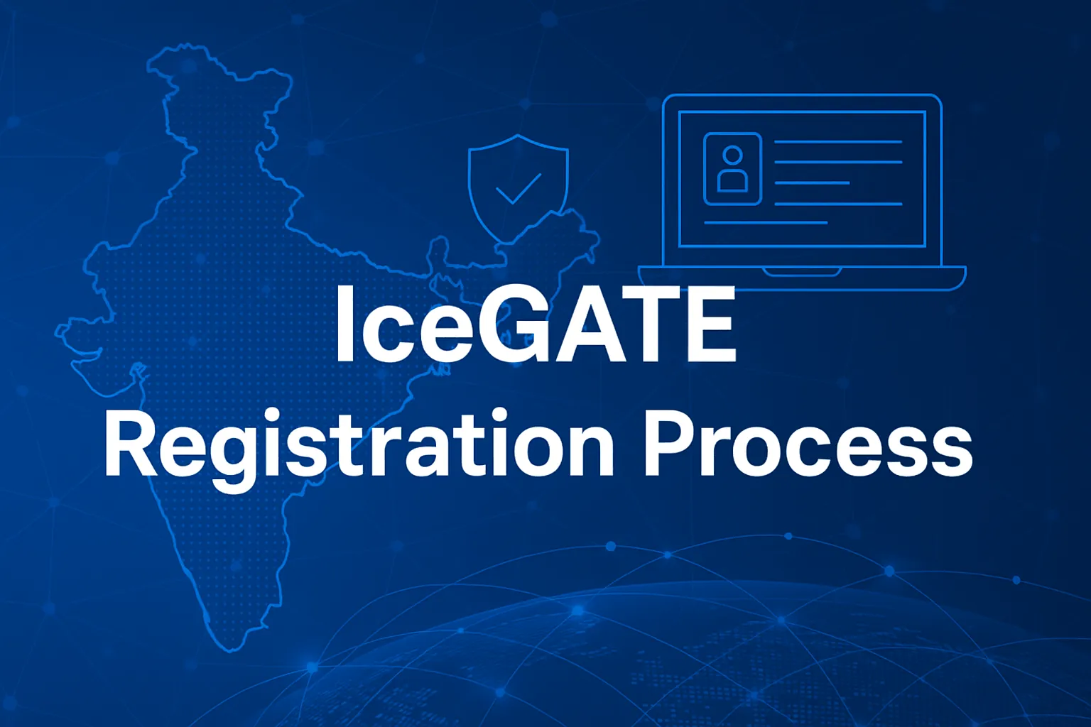 IceGATE Registration Process