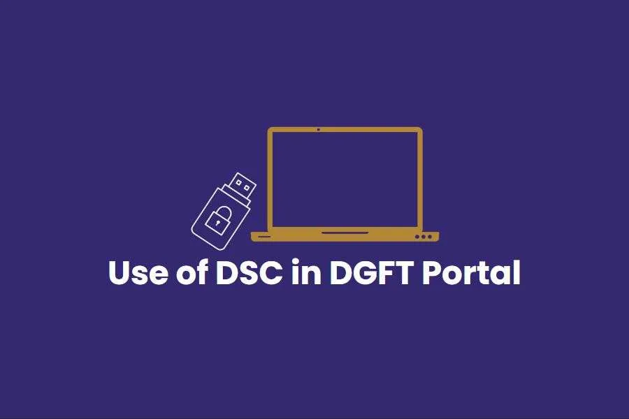 Export Import Tools 222 Use Of DSC in DGFT portal Feature Image