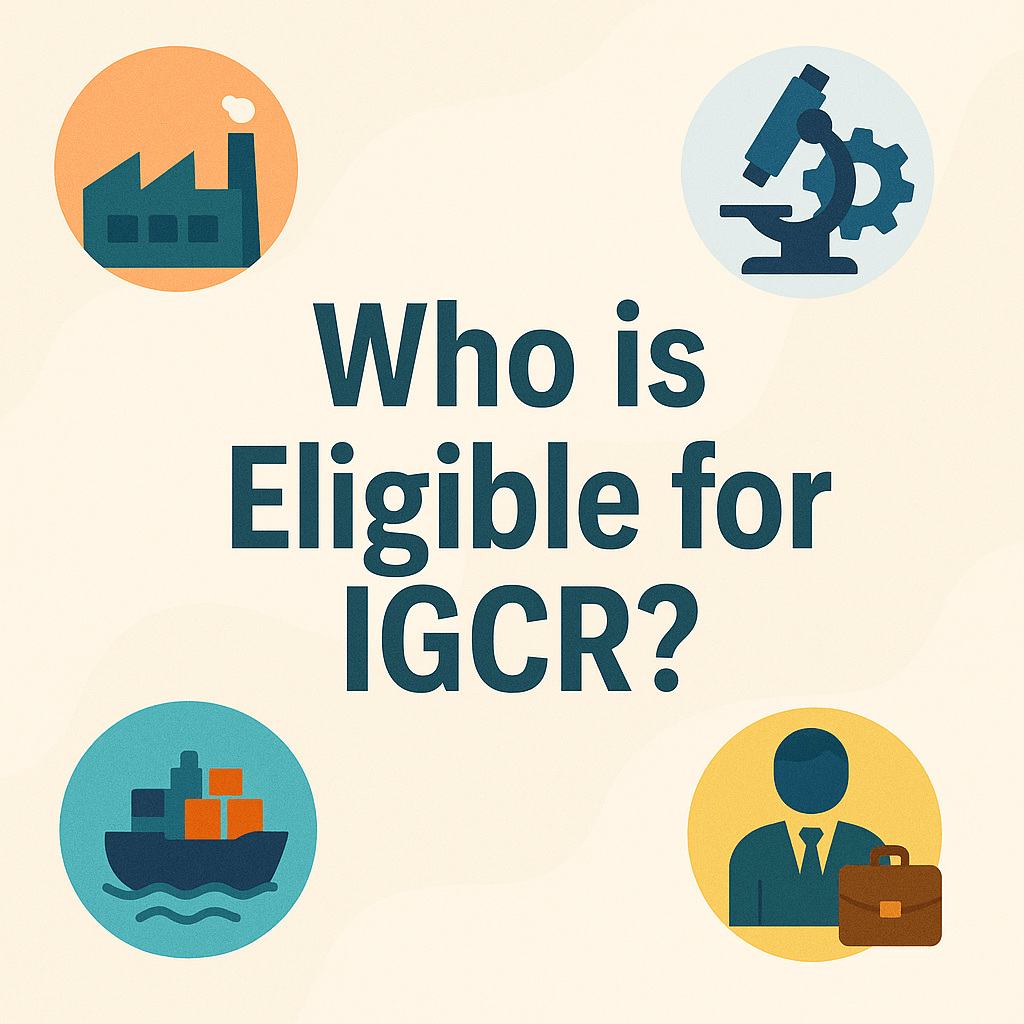 Who is eligible for IGCR? 4 Who is eligible for IGCR