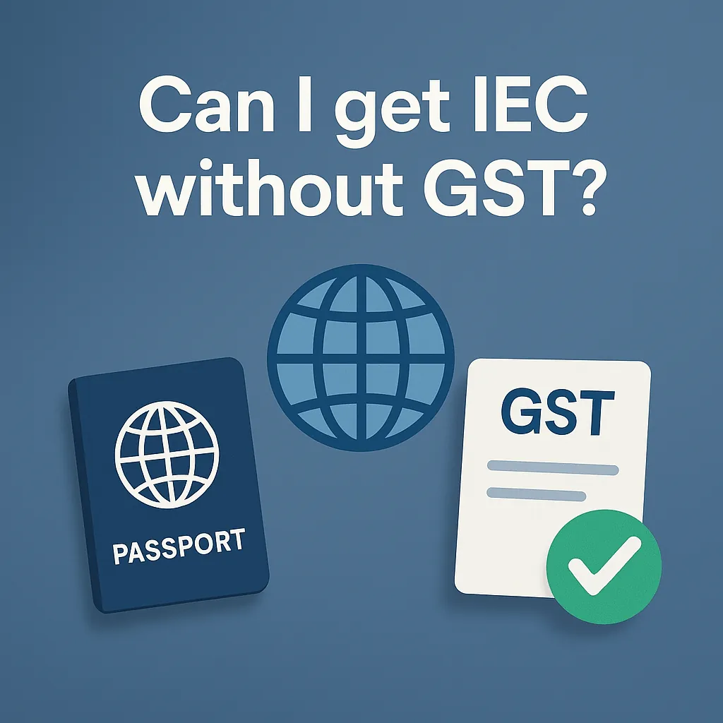 Can I get IEC without GST