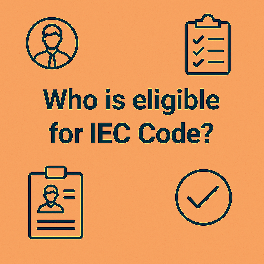 Who is eligible for IEC Code? 9 who is eligible for iec code