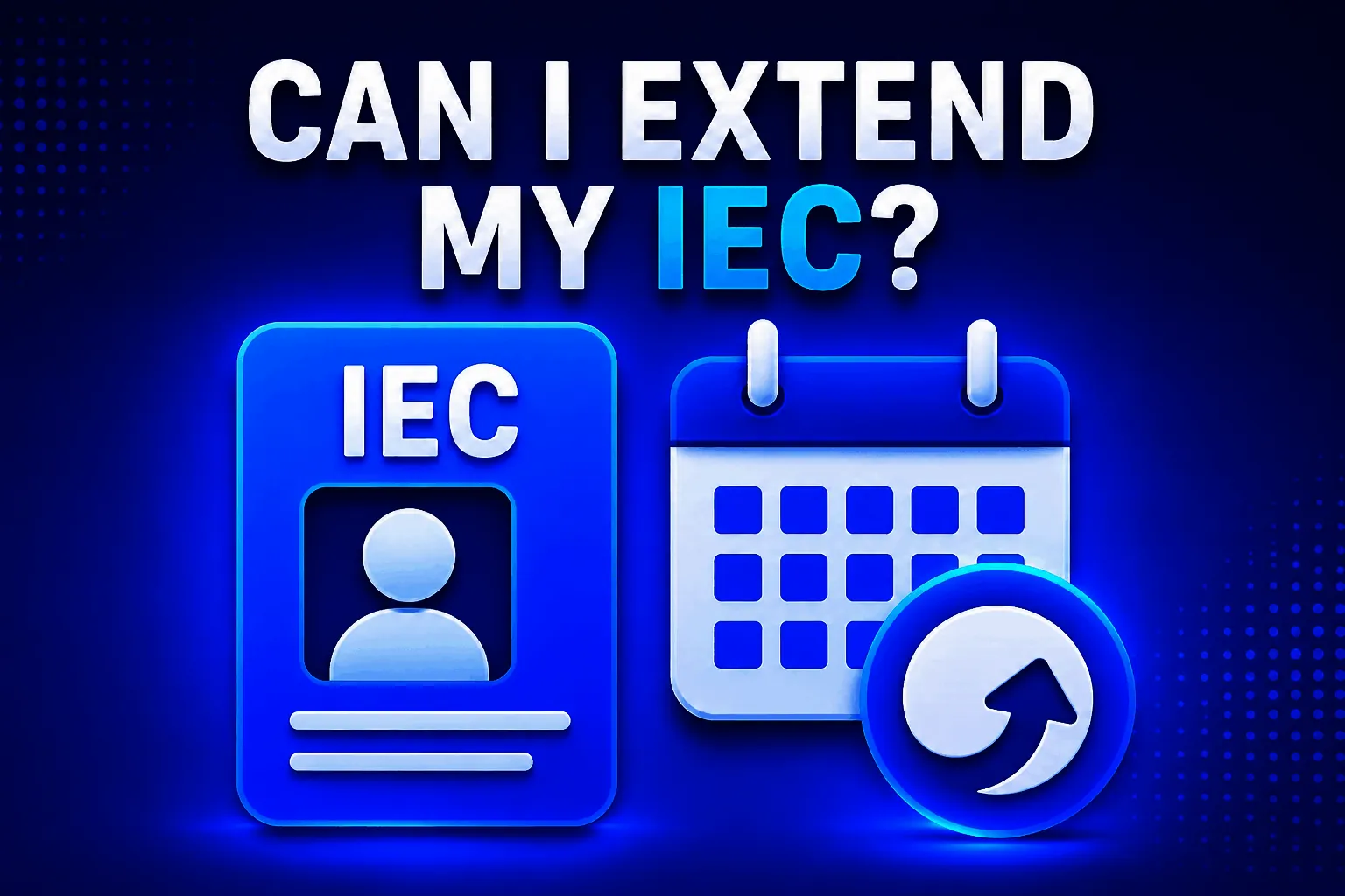 Can I extend my IEC