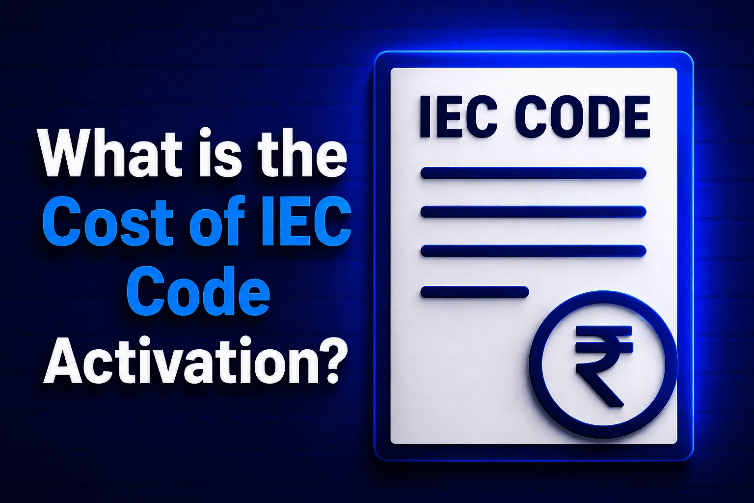What is the cost of IEC code activation